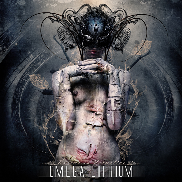 Omega Lithium - Dreams In Formaline