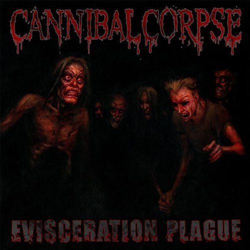 Cannibal Corpse, Evisceration Plague, Cover