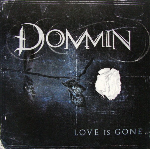 Dommin - Love Is Gone