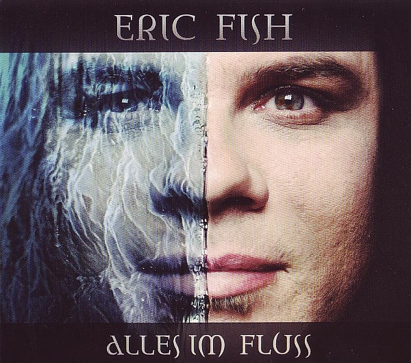 Eric Fish - Alles Im Fluss