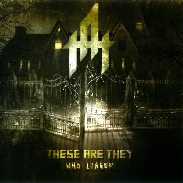 These Are They - Who Linger