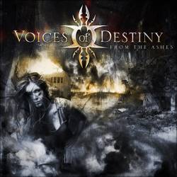 Voices Of Destiny - From The Ashes