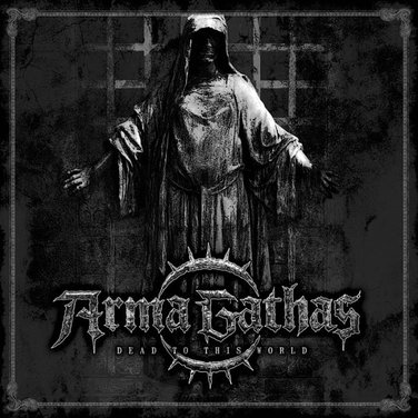 Arma Gathas - Dead To This World