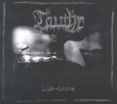Tauthr - Life Losing