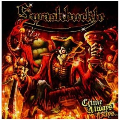 Swashbuckle, Crime Always Pays, Cover