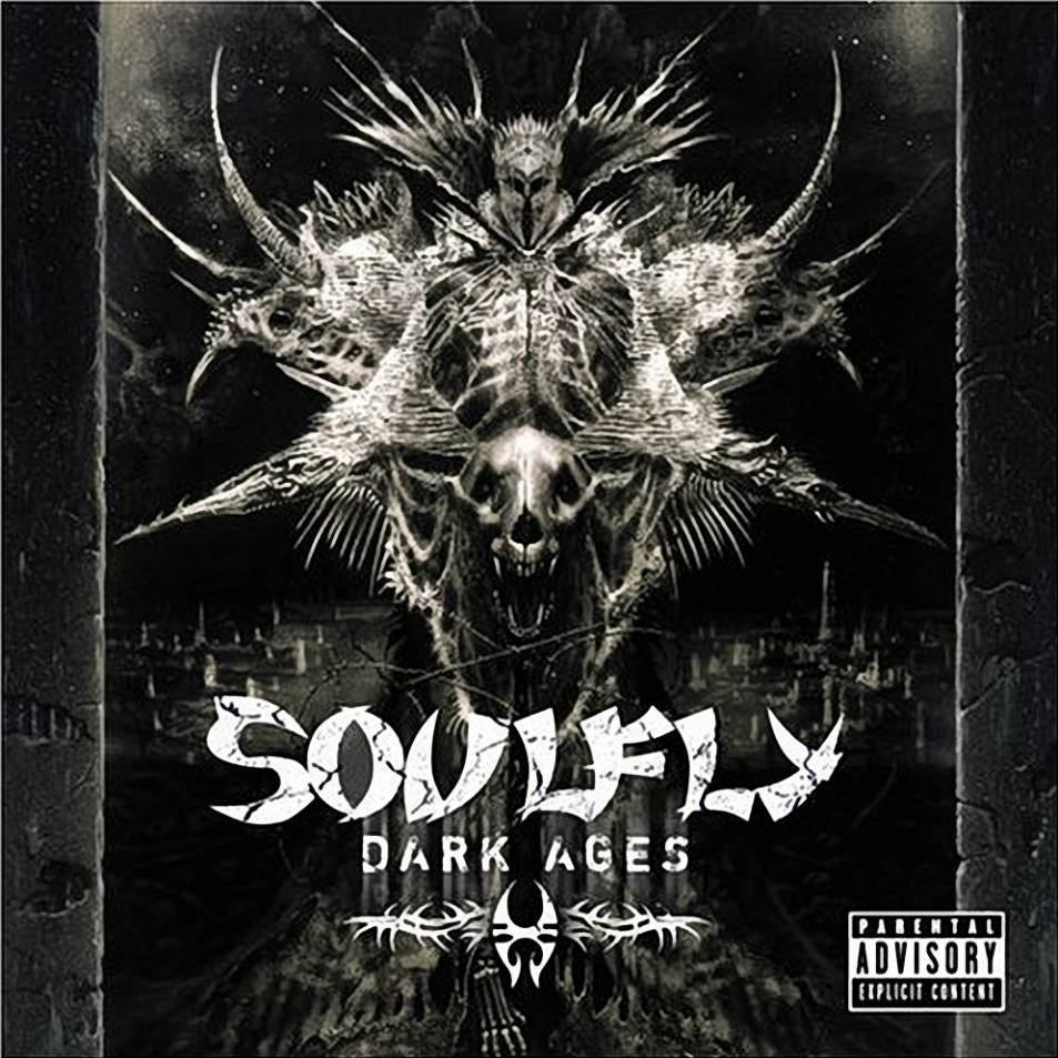 Soulfly Dark Ages 2005