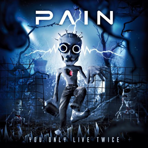 Pain You Only Live Twice Cover