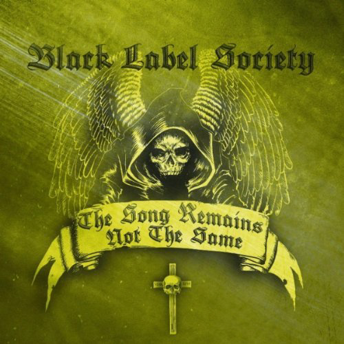 Black Label Society, The Song Remains Not The Same Cover