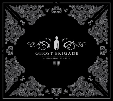Ghost Brigade - Isolation Songs