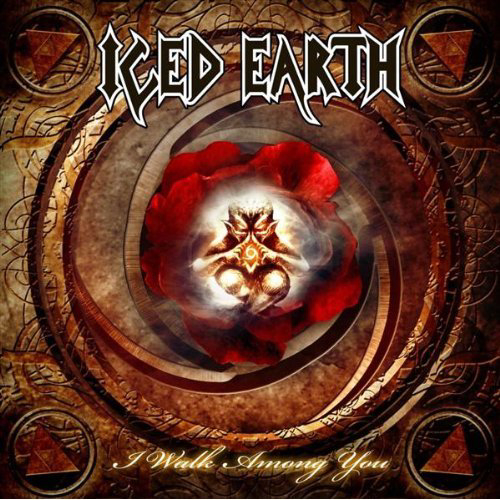 Iced Earth, I Walk Among You Cover