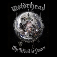 Motörhead - The Wörld Is Yours