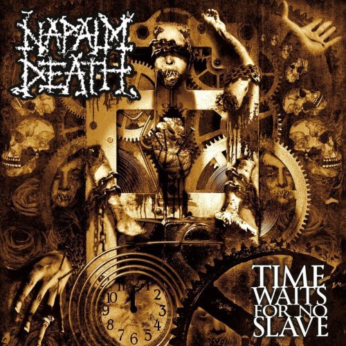 Napalm Death Time Waits For No Slave Cover