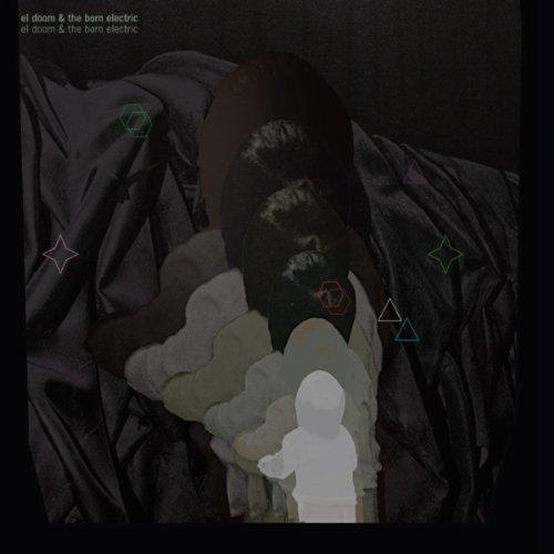 MH-ART-PIC-2012-04-El Doom & The Born Electric - EL DOOM & THE BORN ELECTRIC.jpg