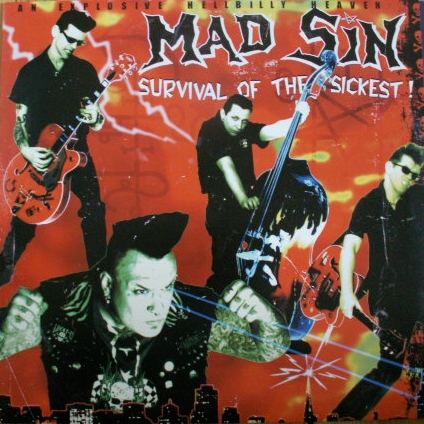 Mad Sin - Survival Of The Sickest