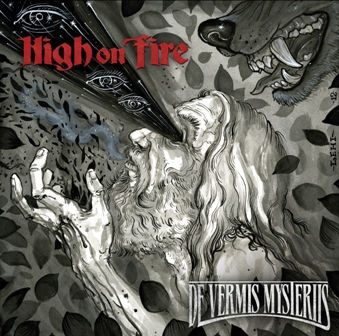 HIGH ON FIRE