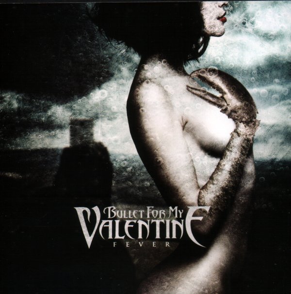 Bullet For My Valentine - Fever