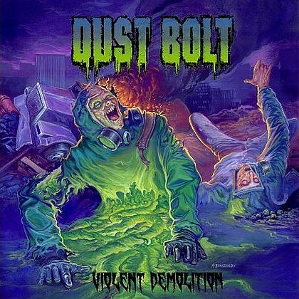 Dust Bolt Violent Demolition Cover