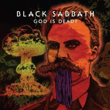 Black Sabbath ‘God Is Dead?’