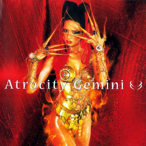 Atrocity- Gemini
