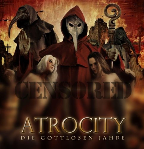 Atrocity Die gottlosen Jahre Cover