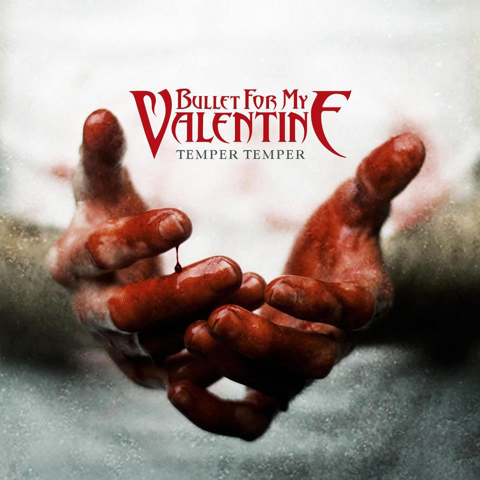 Bullet For My Valentine TEMPER TEMPER (2013)