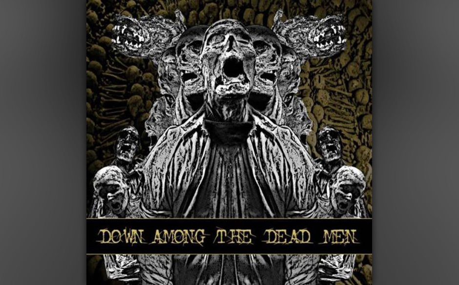 Down Among The Dead Men - Down Among The Dead Men