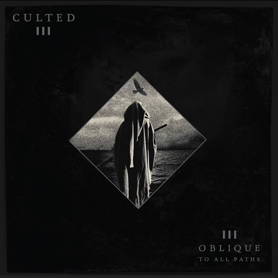 Culted - OBLIQUE TO ALL PATHS - 24.01.2014