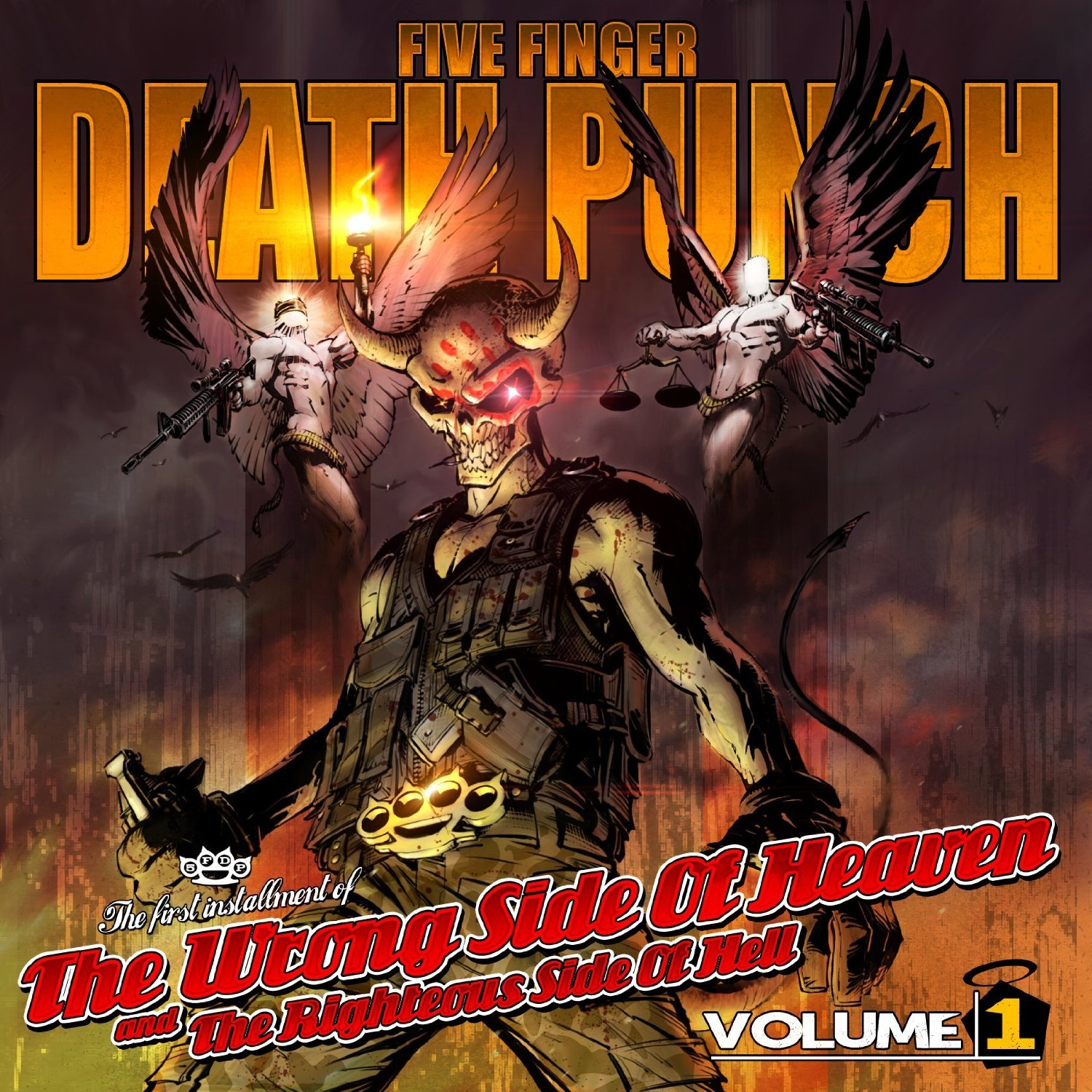 Five Finger Death Punch - THE WRONG SIDE OF HEAVEN AND THE RIGHTEOUS SIDE OF HELL VOL.1