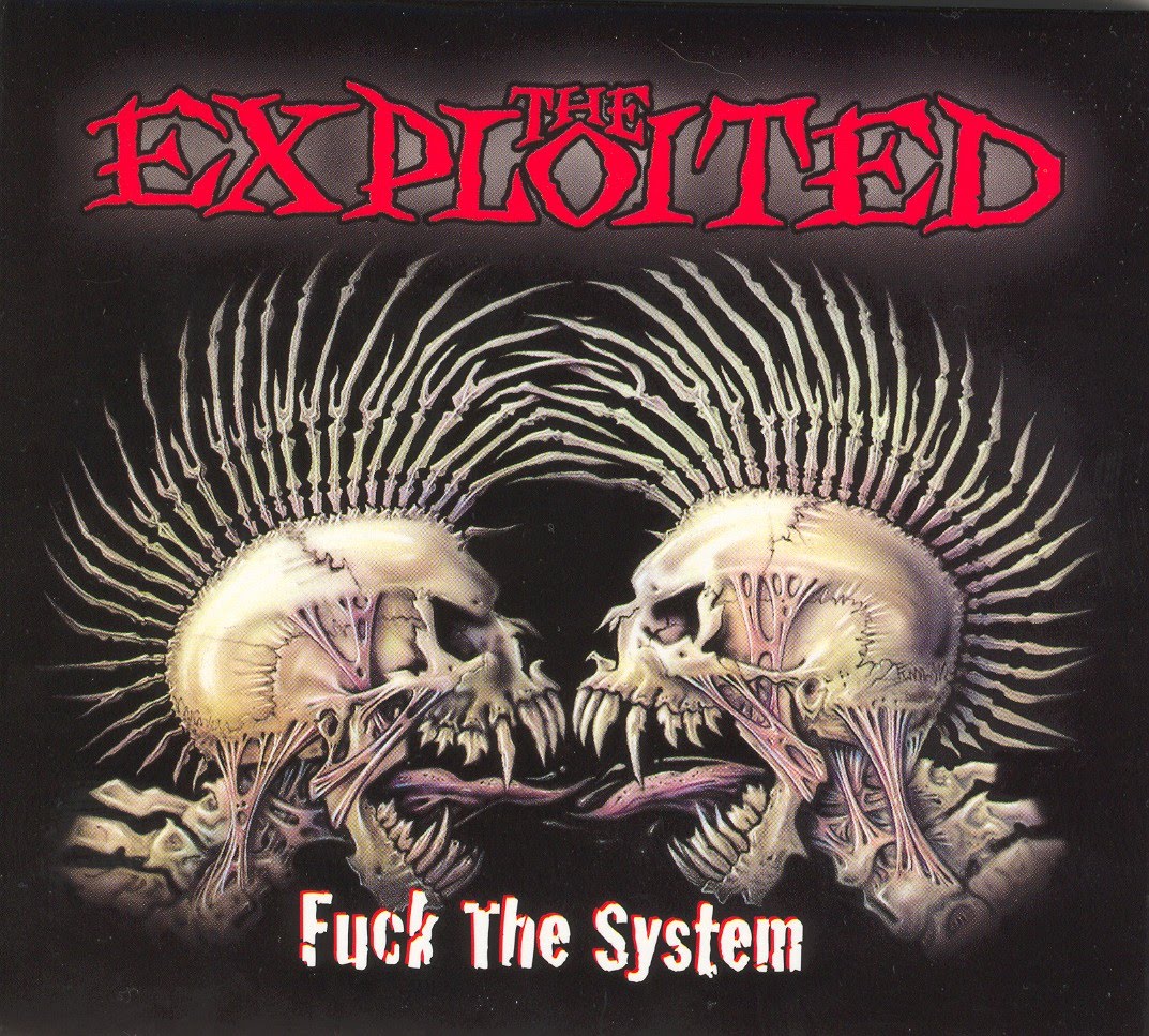 The Exploited - FUCK THE SYSTEM