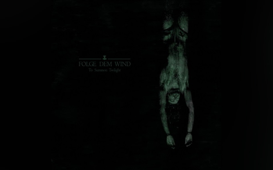 Folge Dem Wind - To Summon Twilight