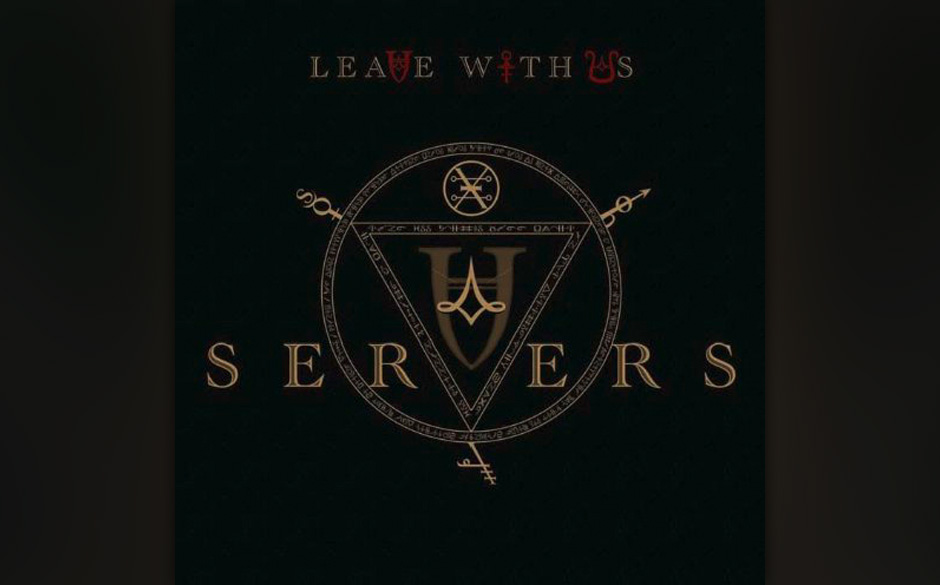 Servers - Leave With Us