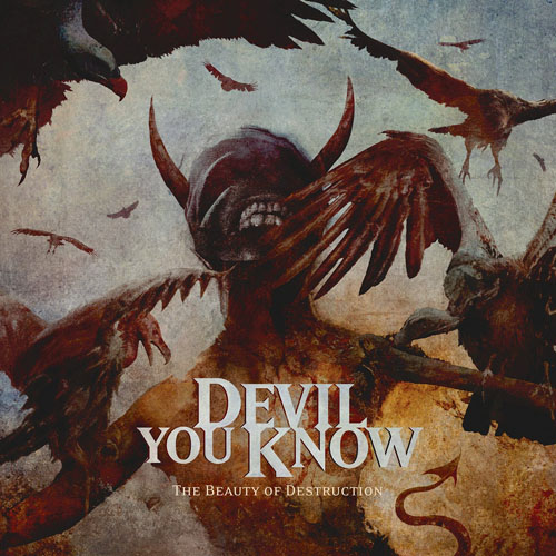 Bestes Debüt: Devil You Know - THE BEAUTY OF DESTRUCTION