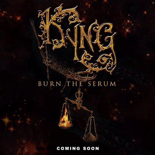 Kyng - Burn The Serum