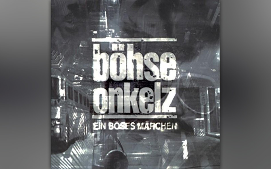 Böhse Onkelz - Ein Böses Märchen