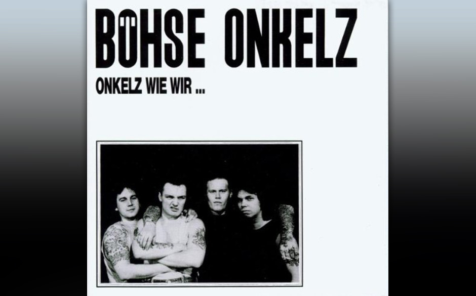 Böhse Onkelz - Onkelz wie wir...