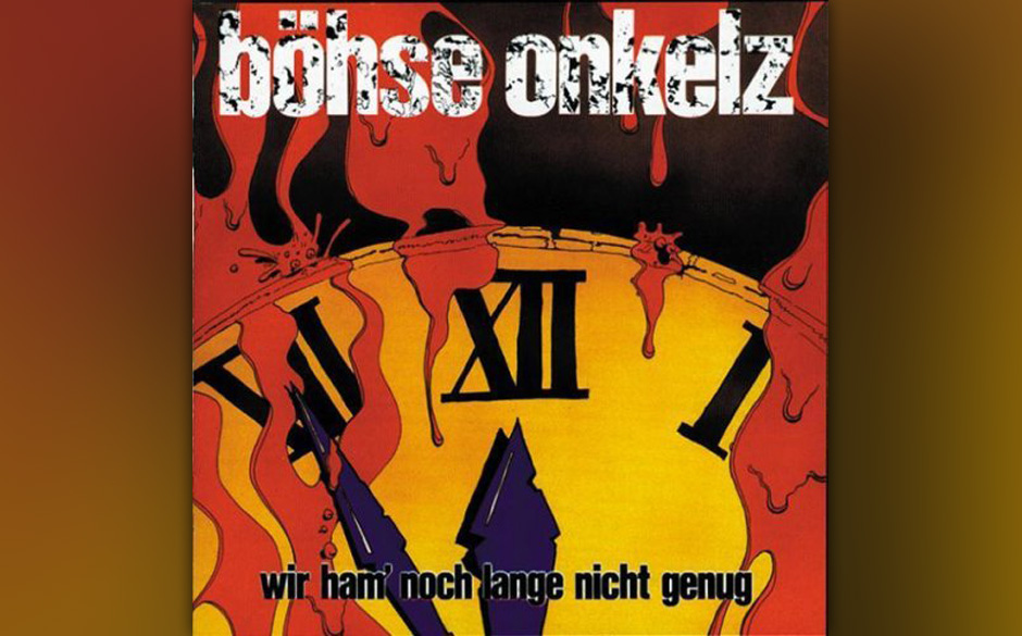 Böhse Onkelz - Wir ham noch lange nicht genug