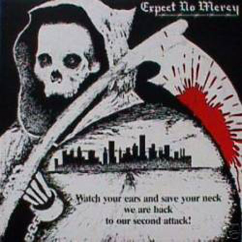 Expect No Mercy WATH YOUR EARS... 1,4 01/1989