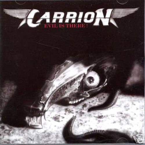 Carrion EVIL IS THERE 1,44 07/1986