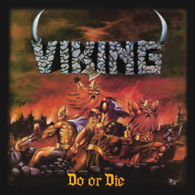 Klickt euch durch die 30 schlechtesten Metal-Alben der METAL HAMMER-Geschichte >>>
Viking DO OR DIE 1,7 03/1988