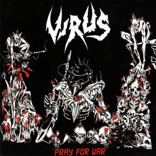 Virus PRAY FOR WAR 1,4 12/1987