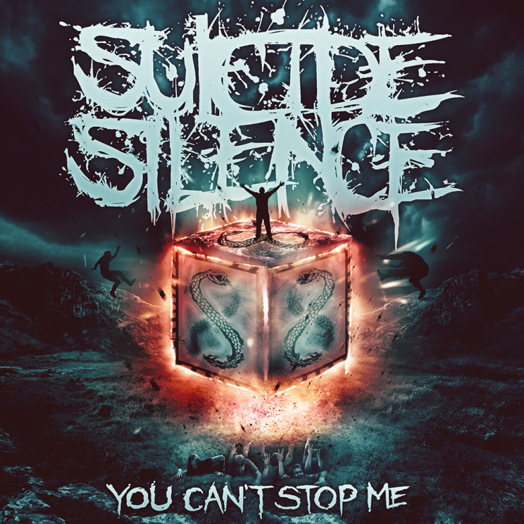 Suicide Silence YOU CAN’T STOP ME