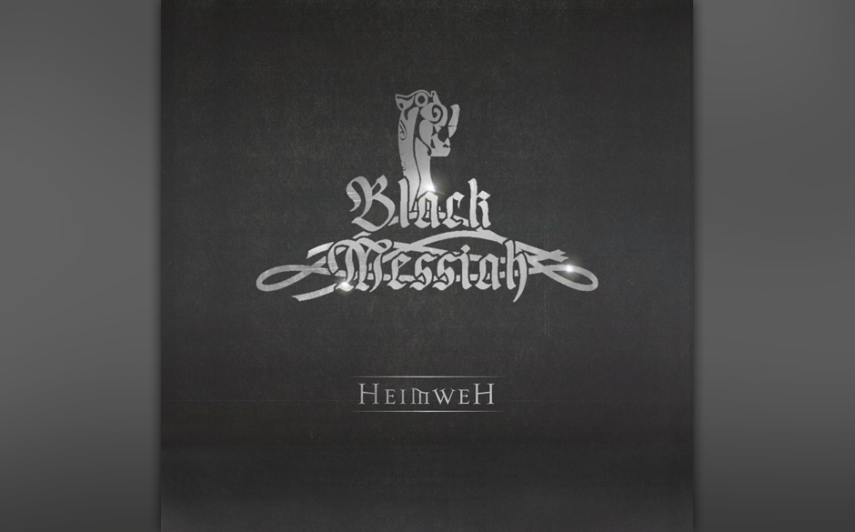 Black Messiah - Heimweh