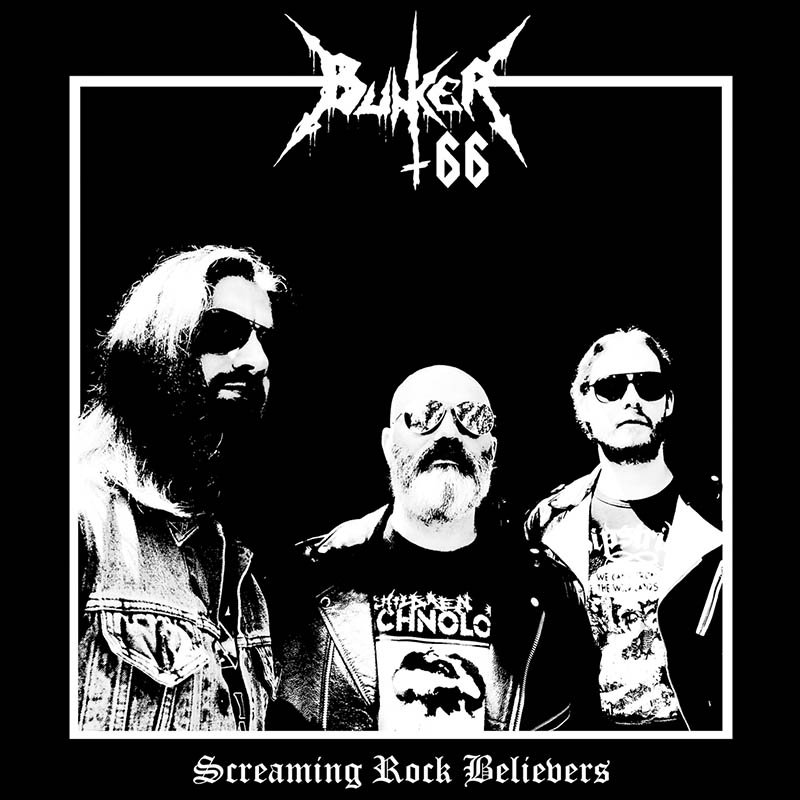 Bunker 66 - SCREAMING ROCK BELIEVERS