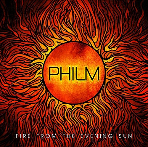 Philm - FIRE FROM THE EVENING SUN
