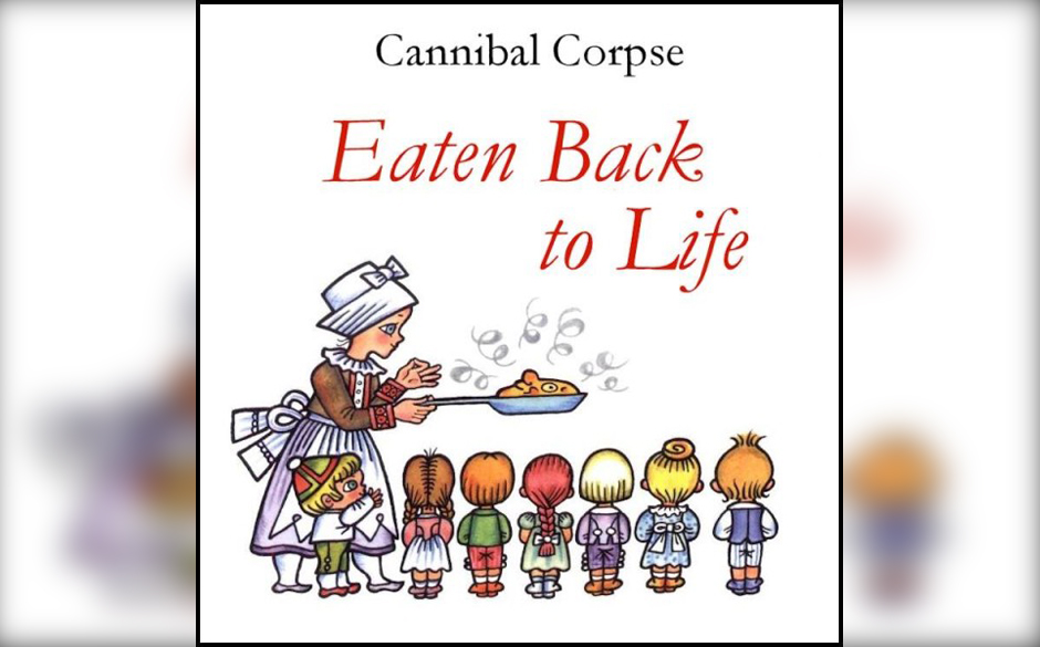Cannibal Corpse - Eaten Back To Life Kinderbuch.jpg