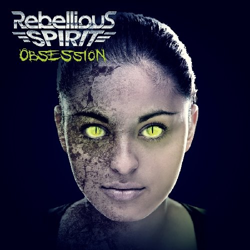 Rebellious Spirits - OBSESSION