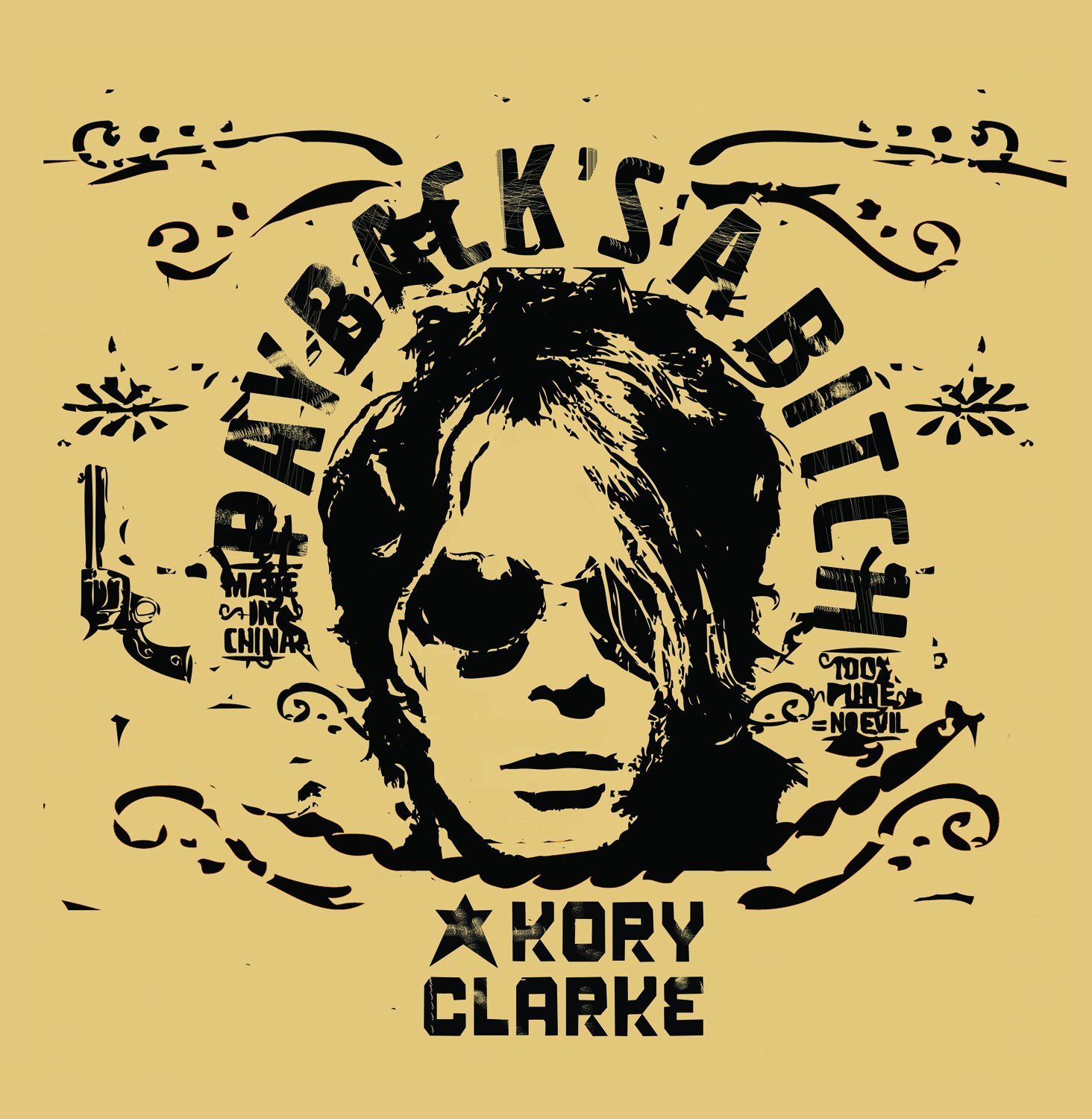Kory Clarke - PAYBACK'S A BITCH