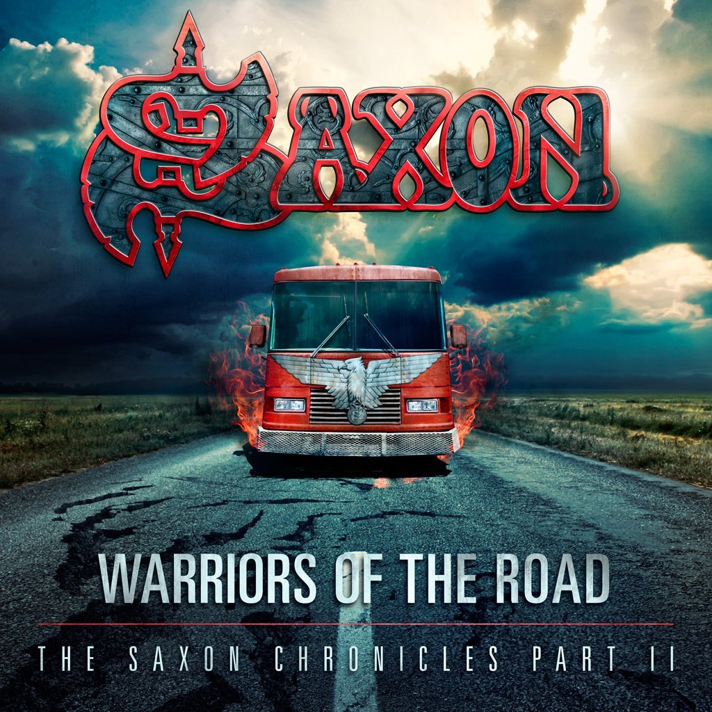 Saxon WARRIORS OF THE ROAD - THE SAXON CHRONICLES PART II