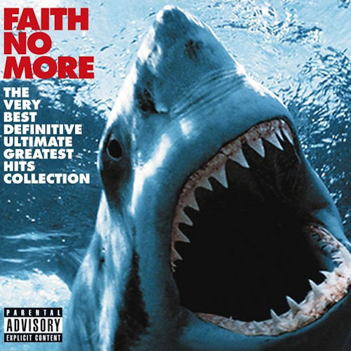 Faith No More The Very Best Definitive Ultimate Greatest Hits Collection Cover