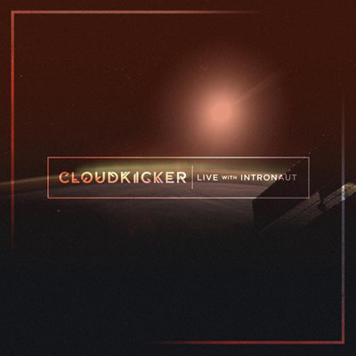 Cloudkicker LIVE WITH INTRONAUT